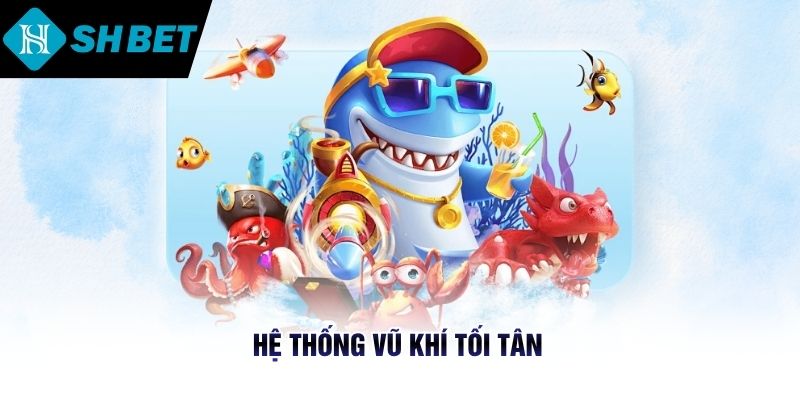 Hệ thống vũ khí tối tân